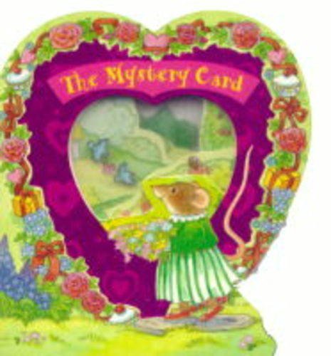 The Mystery Card (Little Hearts) (9781857247923) by Goldsack, Gaby; Davies, Kate