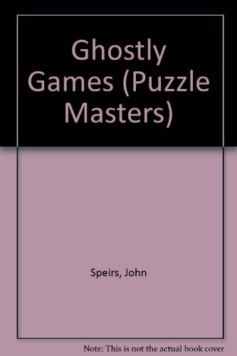 Beispielbild fr Ghostly Games (Puzzle Masters S.) zum Verkauf von WorldofBooks