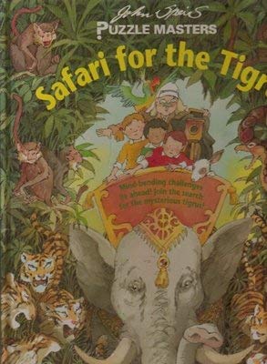 Beispielbild fr Safari for the Tigrus (Puzzle masters) zum Verkauf von WorldofBooks