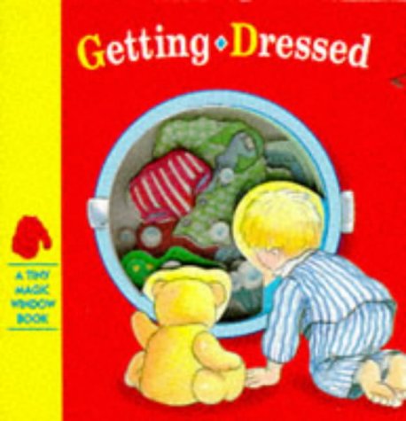 9781857249644: Getting Dressed (Tiny Magic Window S.)