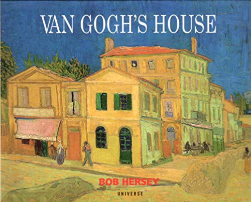 Van Gogh's House: A Pop-Up Experience (9781857251289) by Hersey, Bob