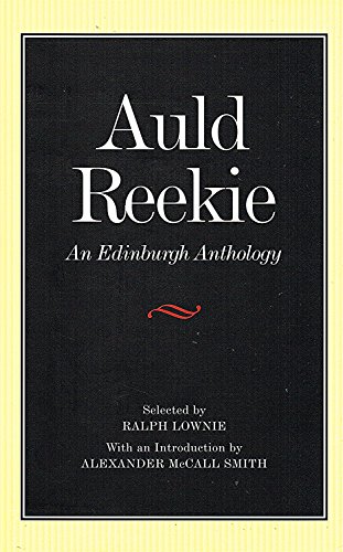 Stock image for Auld Reekie : An Edinburgh Anthology for sale by Better World Books