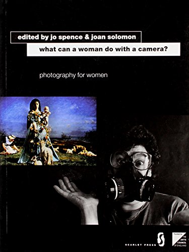 Imagen de archivo de What Can a Woman Do With a Camera?: Photography for Women a la venta por Half Price Books Inc.