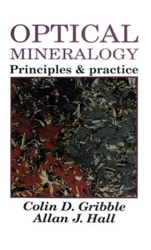 Stock image for Optical Mineralogy: Principles And Practice for sale by Revaluation Books