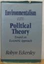Imagen de archivo de Environmentalism And Political Theory: Toward An Ecocentric Approach a la venta por Phatpocket Limited