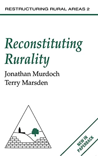 Stock image for Reconstituting Rurality : The Changing Countryside in an Urban Context for sale by Better World Books