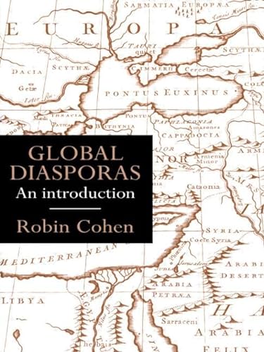 Global Diasporas: An Introduction (9781857282085) by Cohen, Robin