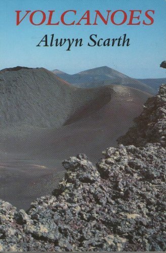 Stock image for Volcanoes: An Introduction Scarth, Alwyn for sale by Re-Read Ltd