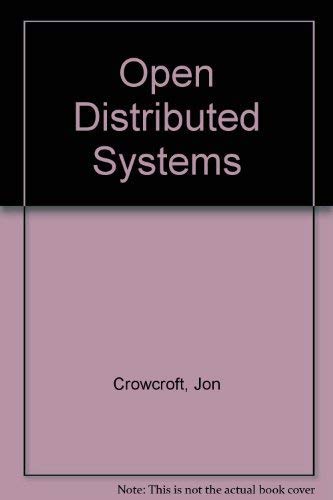 9781857282290: Open Distributed Systems