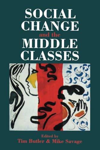 9781857282726: Social Change And The Middle Classes