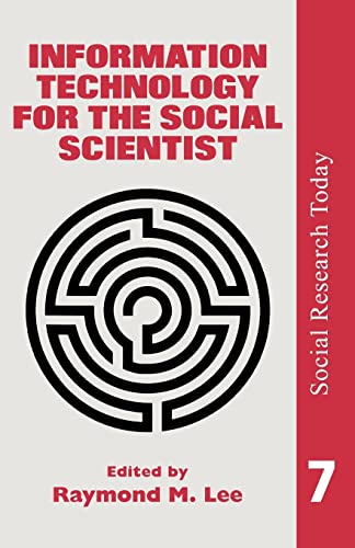 Stock image for Information Technology for the Social Scientist for sale by G. & J. CHESTERS
