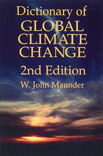 Beispielbild fr Dictionary Of Global Climate Change, 2nd Edition zum Verkauf von WorldofBooks