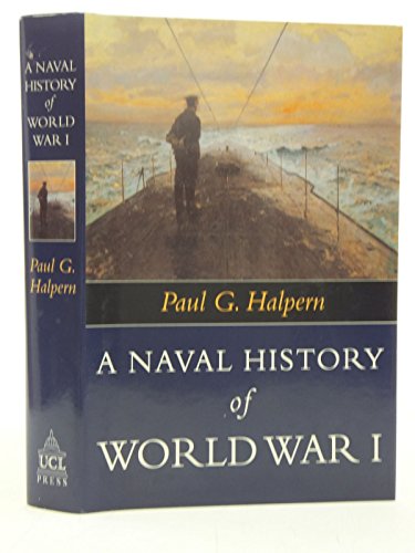 A Naval History Of World War I (Warfare and History) - Halpern, Paul G.