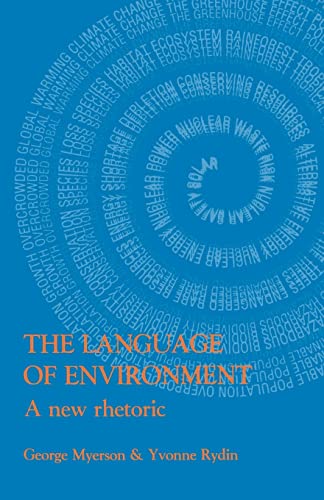 Beispielbild fr The Language Of Environment: A New Rhetoric zum Verkauf von Blackwell's