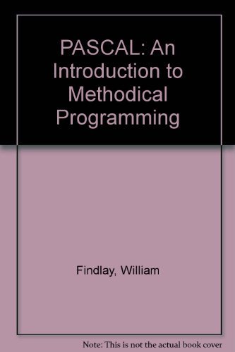 Stock image for Pascal: An Introduction To Methodical Programming, 3rd Edition for sale by Bahamut Media