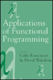 Stock image for Applications of Functional Programming for sale by PsychoBabel & Skoob Books