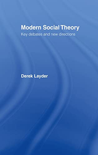 Imagen de archivo de Modern Social Theory: Key Debates And New Directions a la venta por Chiron Media