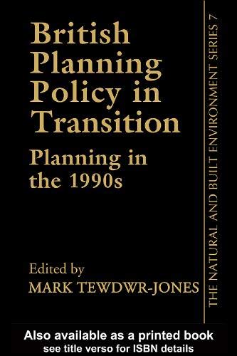 Stock image for British Planning Policy in Transition: Planning in the 1990's for sale by BettsBooksWales