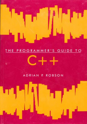 Beispielbild fr The Programmers Guide To C++ zum Verkauf von Reuseabook