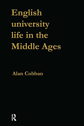 9781857285161: English University Life in the Middle Ages