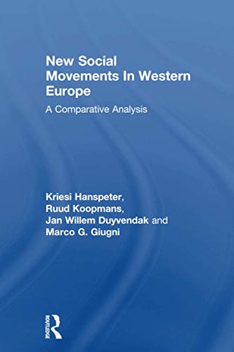 9781857285529: New Social Movements In Western Europe: A Comparative Analysis (Social Movements, Protest, and Contention)