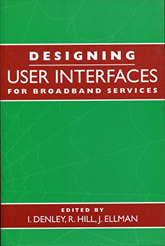 Stock image for Designing User Interfaces For Broadband Services for sale by Reuseabook