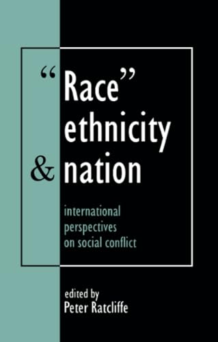 Stock image for Race", Ethnicity and Nation: International Perspectives on Social Conflict for sale by Revaluation Books