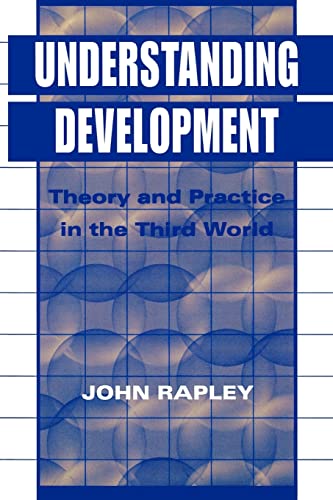 Beispielbild fr Understanding Development : Theory And Practice In The Third World zum Verkauf von Blackwell's