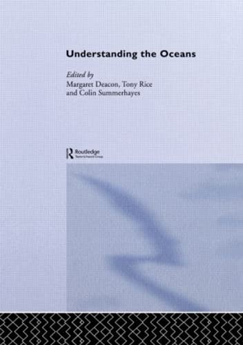 Beispielbild fr Understanding the Oceans: A Century of Ocean Exploration zum Verkauf von Reuseabook