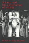 Imagen de archivo de Science and the Construction of Women (Gender & Society: Feminism Perspectives) a la venta por AwesomeBooks