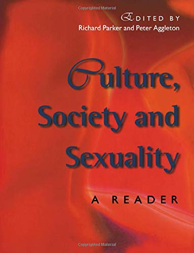 Stock image for Culture, Society And Sexuality: A Reader (Social Aspects of Aids Series) for sale by Alplaus Books