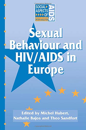 Stock image for Sexual Behaviour and HIV/AIDS in Europe : Comparisons of National Surveys for sale by Shadow Books
