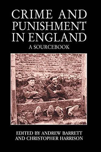 Beispielbild fr Crime and Punishment in England: A Sourcebook zum Verkauf von WorldofBooks