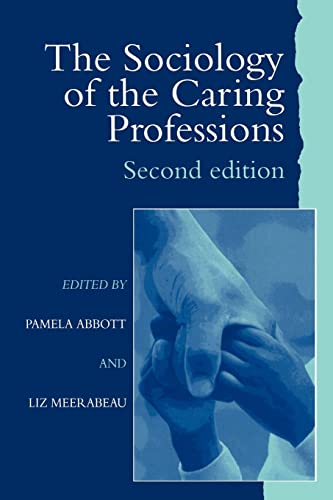 Stock image for The Sociology of the Caring Professions for sale by WorldofBooks