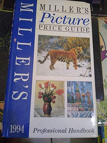 Beispielbild fr Miller's Picture Price Guide 1994 zum Verkauf von AwesomeBooks