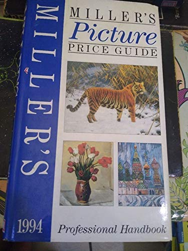 Imagen de archivo de Miller's Picture Price Guide 1994 a la venta por WorldofBooks