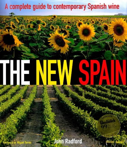 Stock image for The New Spain : Contemporary Spanish Wine for sale by Better World Books