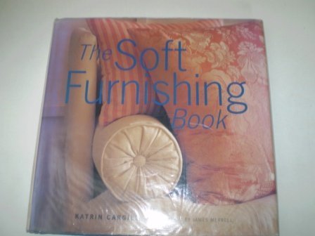 Beispielbild für The Soft Furnishing Book zum Verkauf von AwesomeBooks