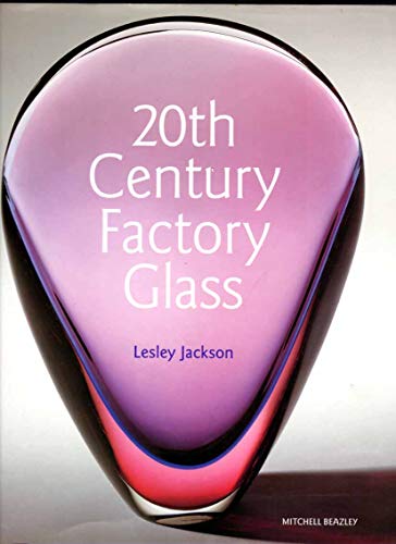 20TH CENTURY FACTORY GLASS.