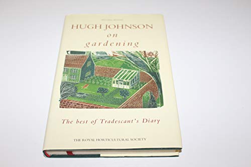 Hugh Johnson on Gardening