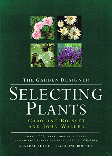 Stock image for Garden Designer: Selecting Plants for sale by AwesomeBooks