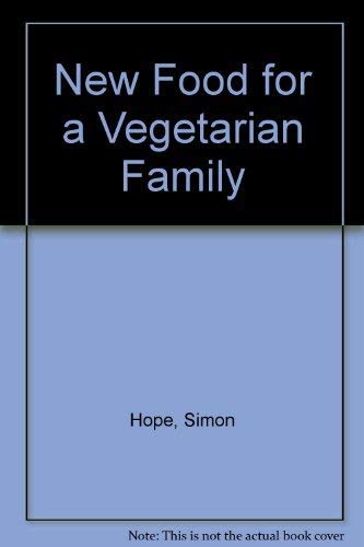9781857325010: New Food for a Vegetarian Family