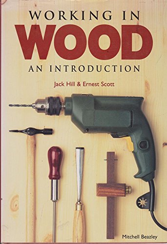 Working in Wood (9781857325645) by Jack Hill