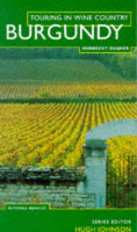 Stock image for Burgundy (Touring in wine country) for sale by AwesomeBooks