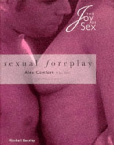 Beispielbild fr Sexual Foreplay (The Joy of Sex Pillow Book Series) zum Verkauf von PAPER CAVALIER UK