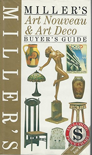 Stock image for Miller's Art Nouveau and Art Deco Buyer's Guide for sale by Better World Books Ltd