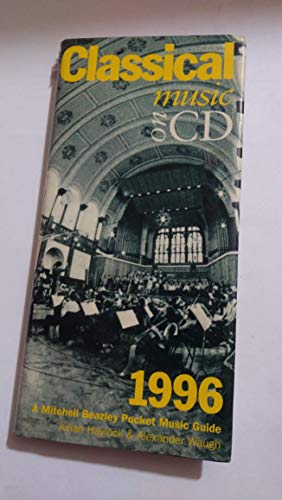 Imagen de archivo de Classical Music On Cd 1996 a la venta por AwesomeBooks