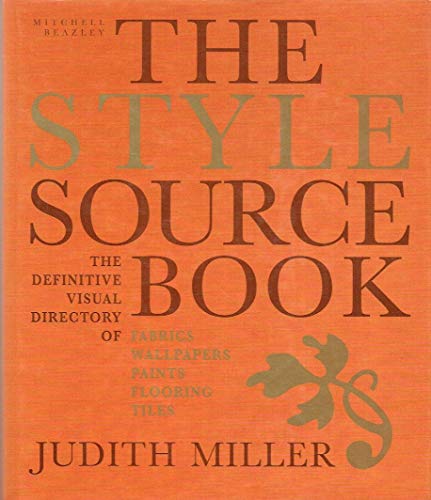 Beispielbild fr The Style Sourcebook: The Definitive Visual Directory of Fabrics, Wallpapers, Paints, Flooring, Tiles zum Verkauf von WorldofBooks