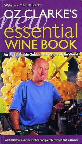 Beispielbild fr Oz Clarke's New Essential Wine Book zum Verkauf von WorldofBooks