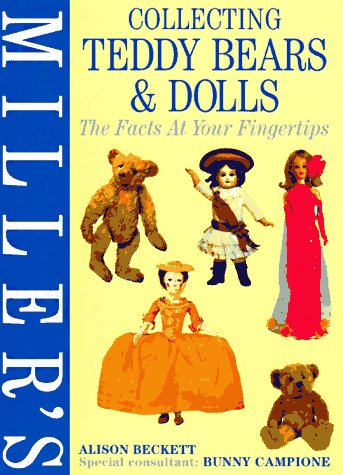 Stock image for Collecting Teddy Bears & Dolls: The Facts at Your Fingertips for sale by Allen's Bookshop